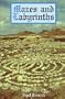 Mazes and Labyrinths