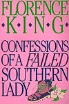 Confessions of a Failed Southern Lady