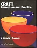 cover of Craft Perception and Practice: A Canadian Discourse