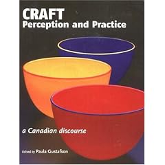 Craft Perception and Practice: A Canadian Discourse