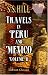 Travels in Peru and Mexico: Volume 2