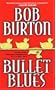 Bullet Blues