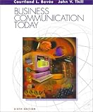 Business Communication Today (6th Edition)