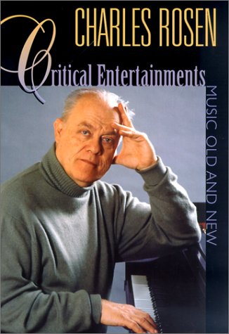 Critical Entertainments: Music Old and New