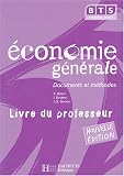 Economie g�n�rale BTS 1e ann�e : Livre du professeur