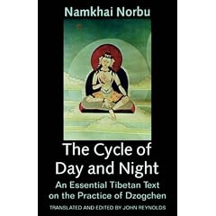 The Cycle of Day and Night: Essential Tibetan Text on the Practice of Contemplation