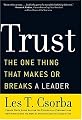 Trust: The One Thing That Makes or Breaks a Leader