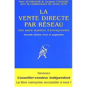 La Vente directe par r�seau : Une autre mani�re d'entreprendre