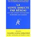 La Vente directe par r�seau : Une autre mani�re d'entreprendre