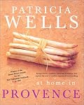 Patricia Wells at Home in Provence