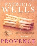 Patricia Wells at Home in Provence
