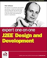 Expert One-on-One J2EE Design and Development (Programmer to Programmer)