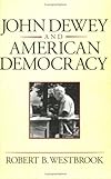 John Dewey and American Democracy