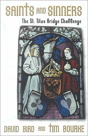 Saints and Sinners: The St Titus Bridge Challenge