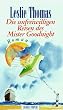 Die unfreiwilligen Reisen des Mister Goodnight. Roman.