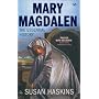 Mary Magdalen: Truth and Myth