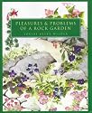 Pleasures & Problems of a Rock Garden