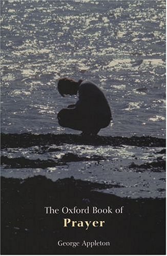 The Oxford Book of Prayer (Oxford Books of Prose) under Worship in The Books Store