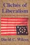Cliches of Liberalism: Governing Through Insult, Confusion and Sound Bites