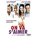 On va s'aimer