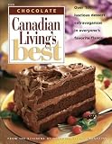 CHOCOLATE.  Canadian Living's Best
