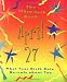 Book The Birth Date Book April 27: What Your Birthday Reveals About You (Birth Date Books)