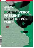 Cabaret Voltaire - Double Vision Presents (NTSC)