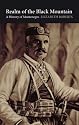 Realm of the Black Mountain: A History of Montenegro