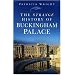 The Strange History of Buckingham Palace