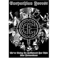 Carpathian Forest: We're Going To Hollywood For This - Live Perversion