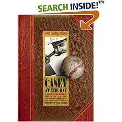 Casey at the Bat: A Ballad of the Republic Sung in the Year 1888 (Caldecott Honor Book)