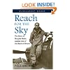 Reach for the Sky: The Story of Douglas Bader, Legless Ace of the Battle of Britain (Bluejacket Books)