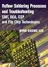 Reflow Soldering Processes and Troubleshooting: SMT, BGA, CSP and Flip Chip Technologies