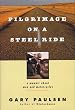 Pilgrimage on a Steel Ride: A Memoir about Men and Motorcycles
