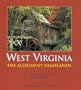 West Virginia: The Allegheny Highlands