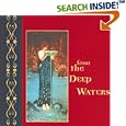 From the Deep Waters
