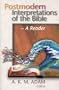 Postmodern Interpretations of the Bible: A Reader