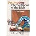 Postmodern Interpretations of the Bible: A Reader