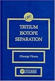 Tritium Isotope Separation