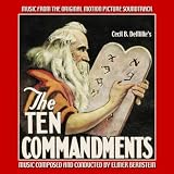 The Ten Commandments - Music From The Original 1956 Soundtrack