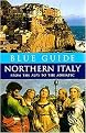 Blue Guide Northern Italy (From The Alps To The Adriatic) (Paperback)