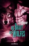 Die Braut des Wolfes (Söhne der Luna 2)