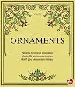 Ornaments: Patterns for Interior Decoration. Muster f&uuml;r die Innendekoration. Motifs pour d&egrave;corer son interieur