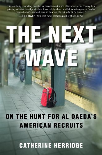 The Next Wave: On the Hunt for Al Qaeda