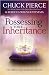 Possessing Your Inheritance: Take Hold of God's Destiny for Your Life