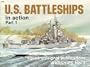 U.S. Battleships in Action, Part 1 - Warships No. 3