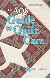 AQS Guide to Quilt Care