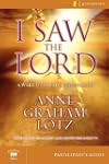 I Saw The Lord Participant's Guide: A...