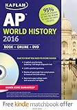 Kaplan AP World History 2016: Book + DVD (Kaplan Test Prep)