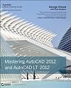 Mastering AutoCAD 2012 and AutoCAD LT 2012 (Autodesk Official Training Guides)